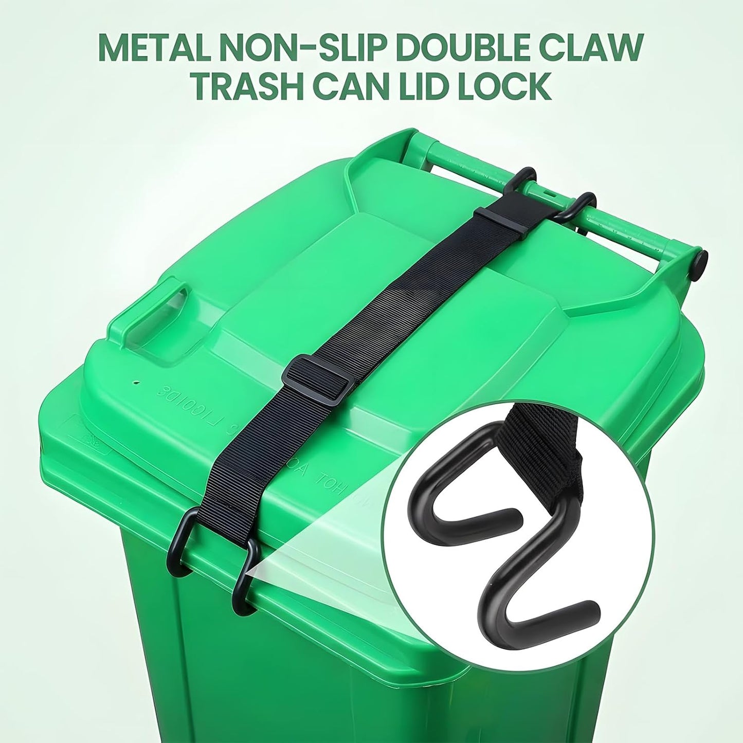 Metal Double Claw Trash Can Lid Lock | Animal‑proof, windproof strap with universal fit for 28–96 gallon bins. Adjustable non‑slip hooks and no‑drill lid closure