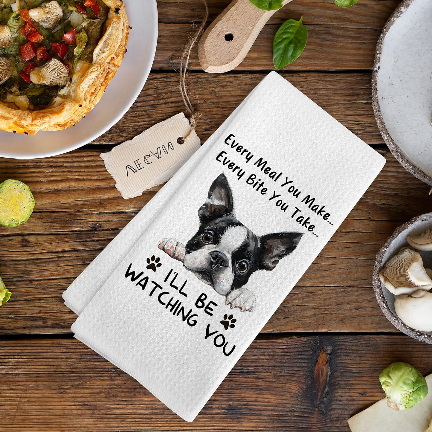 Funny Boston Terrier Dog Kitchen Towels Accessories Decor, Boston Terrier Dog Gifts for Women Men Kids Girls, Every Meal You Make Every Bite You Take Dish Hand Tea Towels for Kitchen, 16x24In