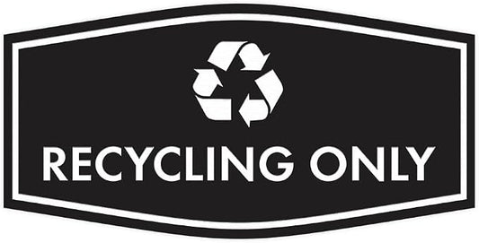 Fancy Recycling Only Sign by SignsByLITA