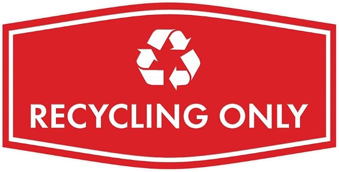 Fancy Recycling Only Sign by SignsByLITA