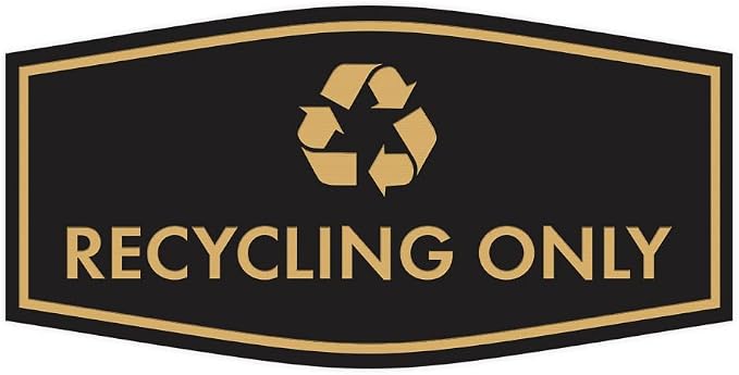 Fancy Recycling Only Sign by SignsByLITA