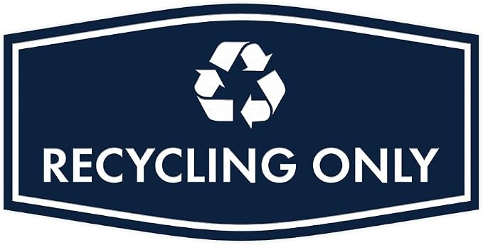 Fancy Recycling Only Sign by SignsByLITA