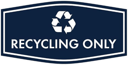 Fancy Recycling Only Sign by SignsByLITA