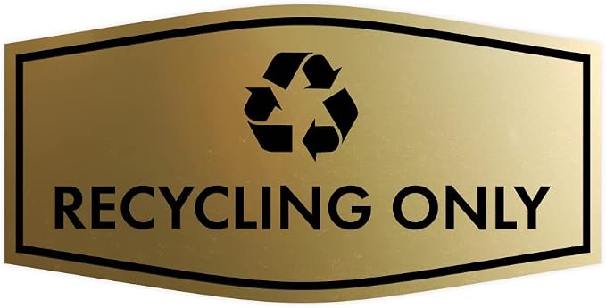Fancy Recycling Only Sign by SignsByLITA