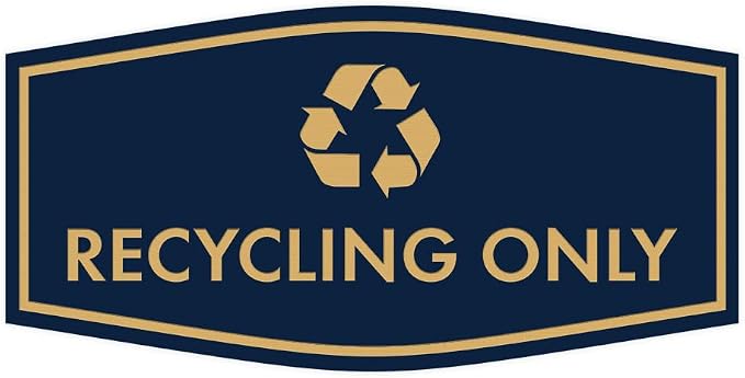 Fancy Recycling Only Sign by SignsByLITA