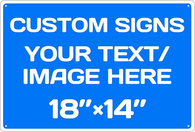 Custom Signs Outdoor and Indoor, Aluminum Weatherproof Metal Sign Multiple by Repaly