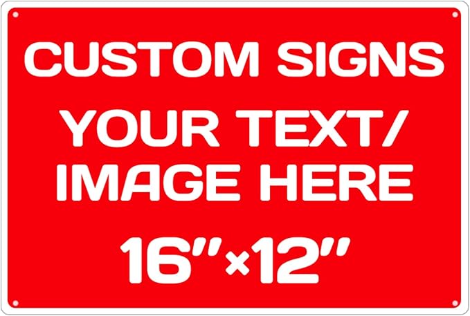 Custom Signs, Aluminum Weatherproof Metal Sign Multiple Sizes Custom by Repaly