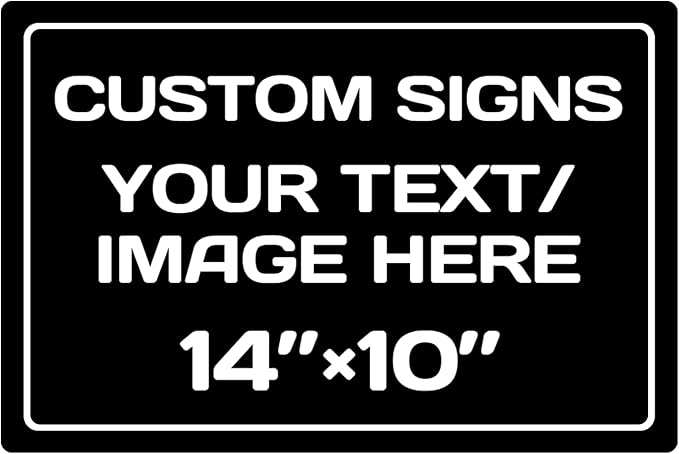 custom signs, Aluminum Weatherproof Metal Sign Multiple Sizes Custom by Repaly
